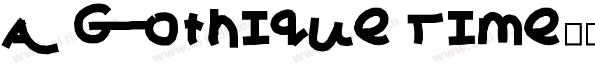 A Gothique Time字体转换